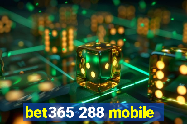 bet365 288 mobile